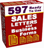 597 Ready To Use Sales Letters and Business Forms
