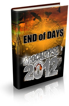 The End of Days - Apocalypse 2012