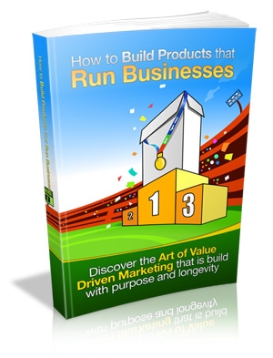 How to Build Products that Run Businesses