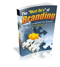 The Must Dos of Branding
